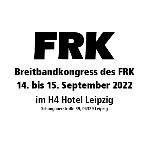 FRK Breitbandkongress 22
